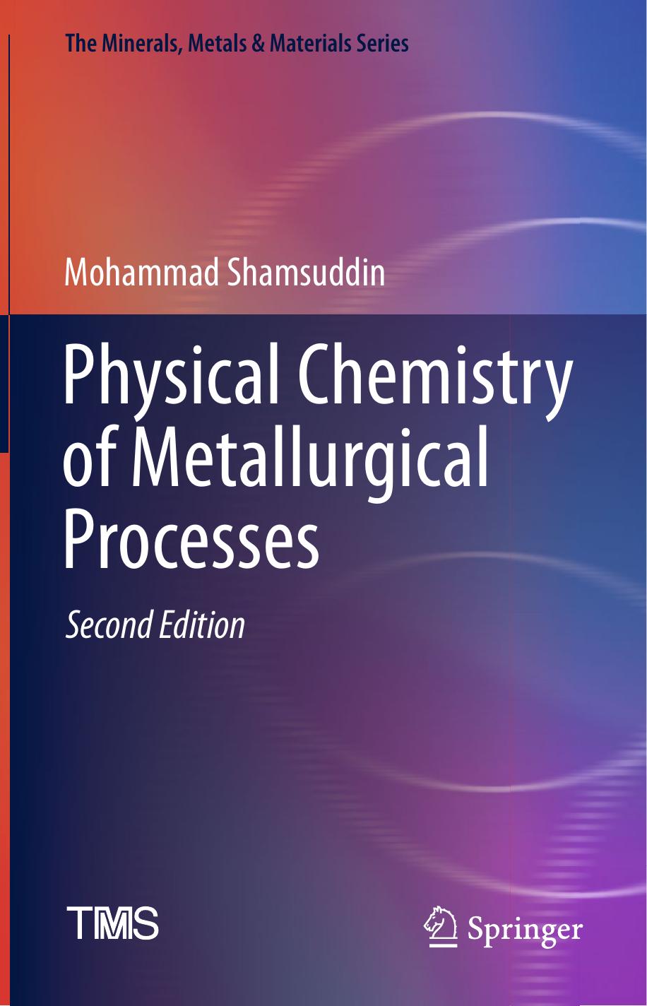 (The Minerals, Metals & Materials Series) Mohammad Shamsuddin