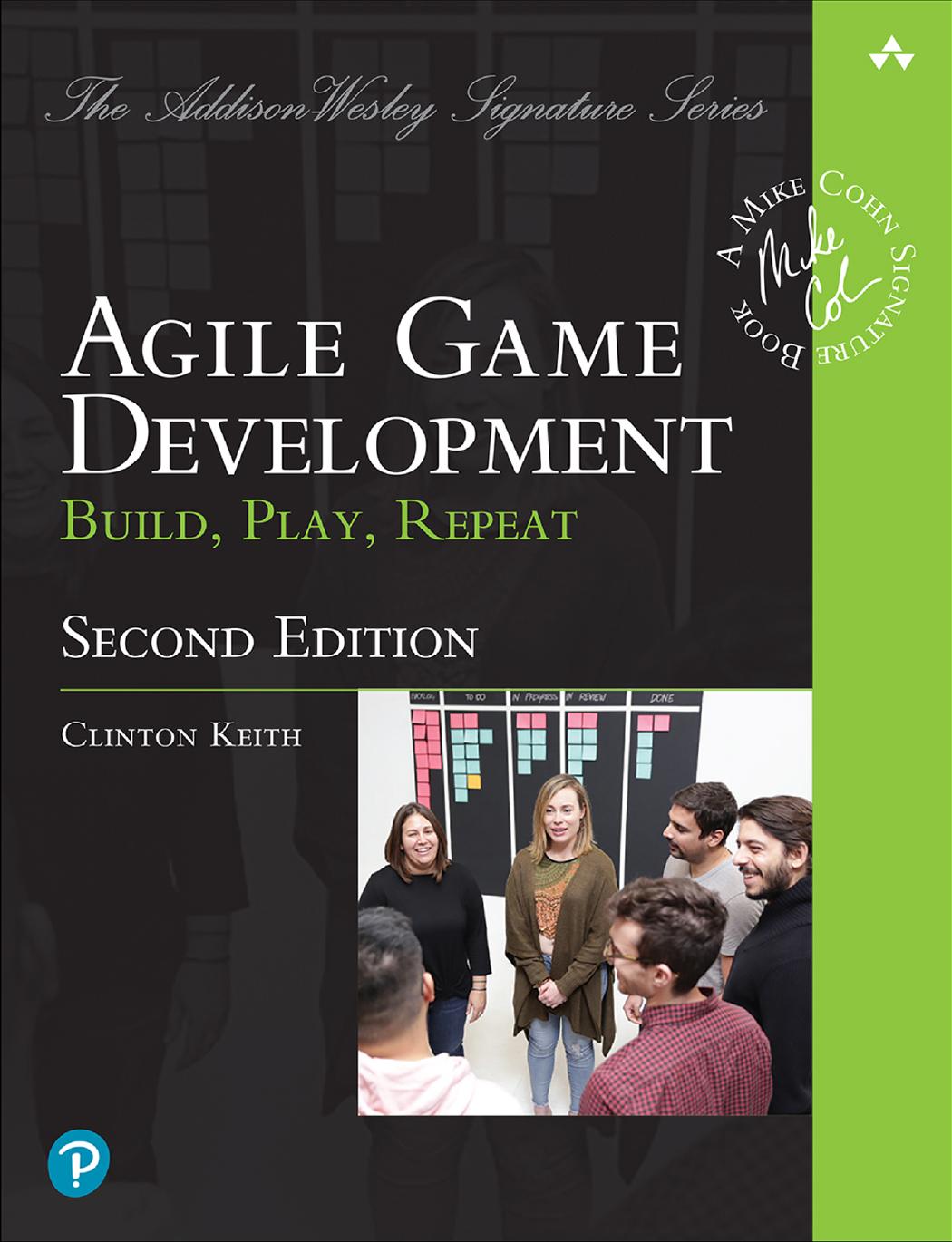 Agile Game Development: Build, Play, Repeat\2e