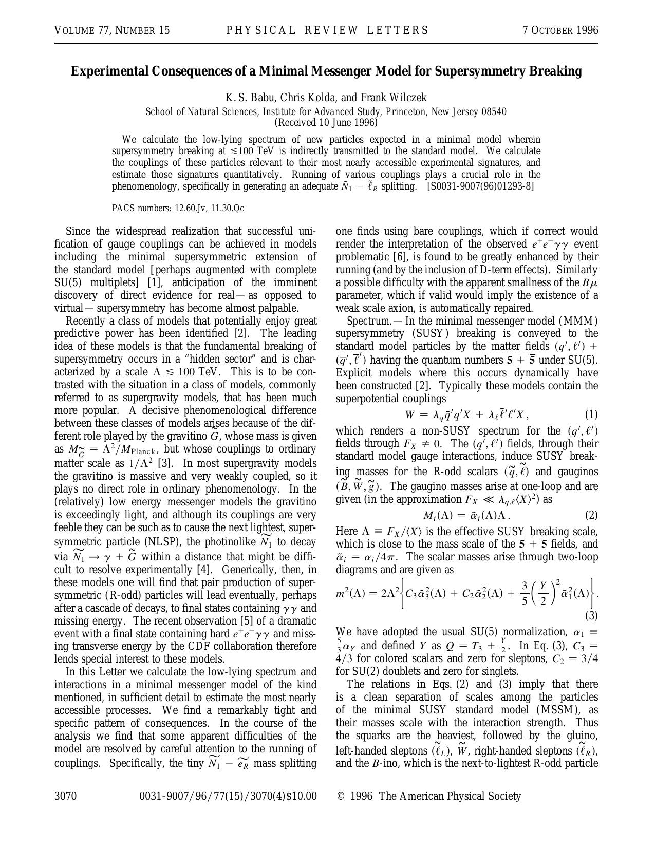 Experimental Consequences of a Minimal Messenger Model for Supersymmetry Breaking