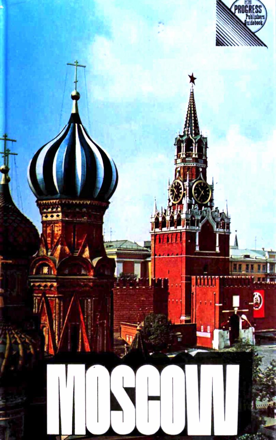 Moscow: A Short Guide