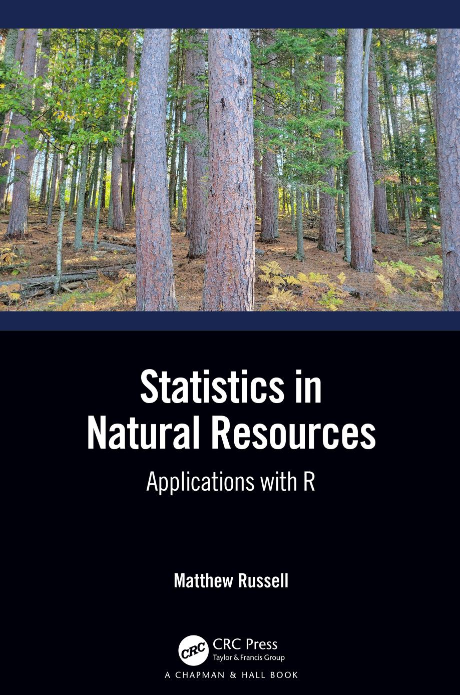 Statistics in Natural Resources: Applications with R