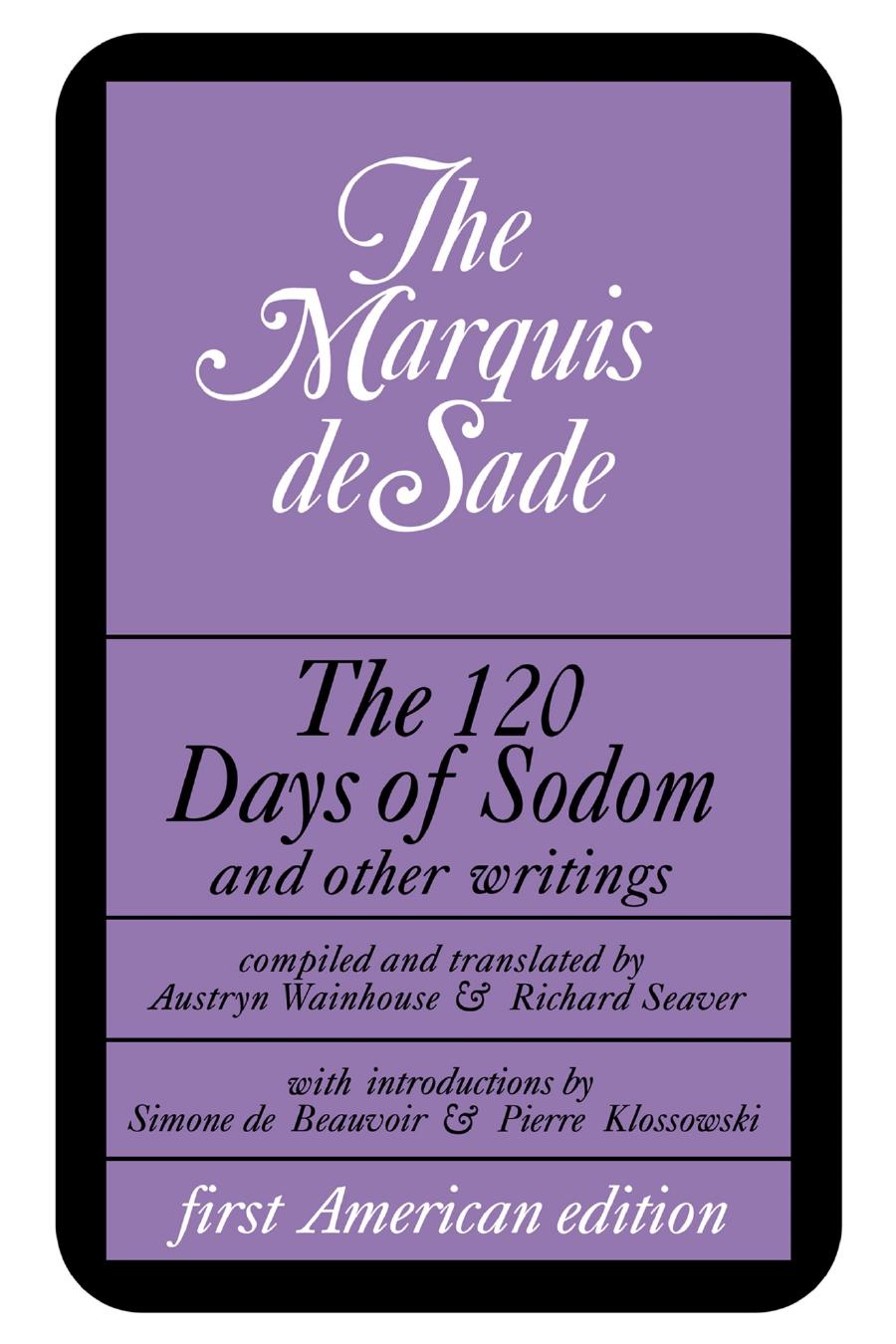 The 120 Days of Sodom and Other Writings