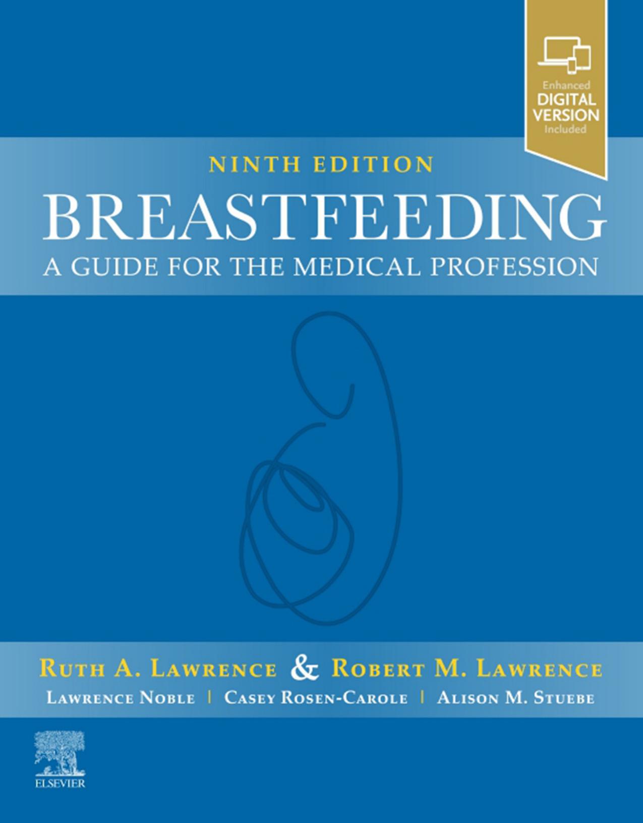 Breastfeeding: A Guide for the Medical Profession