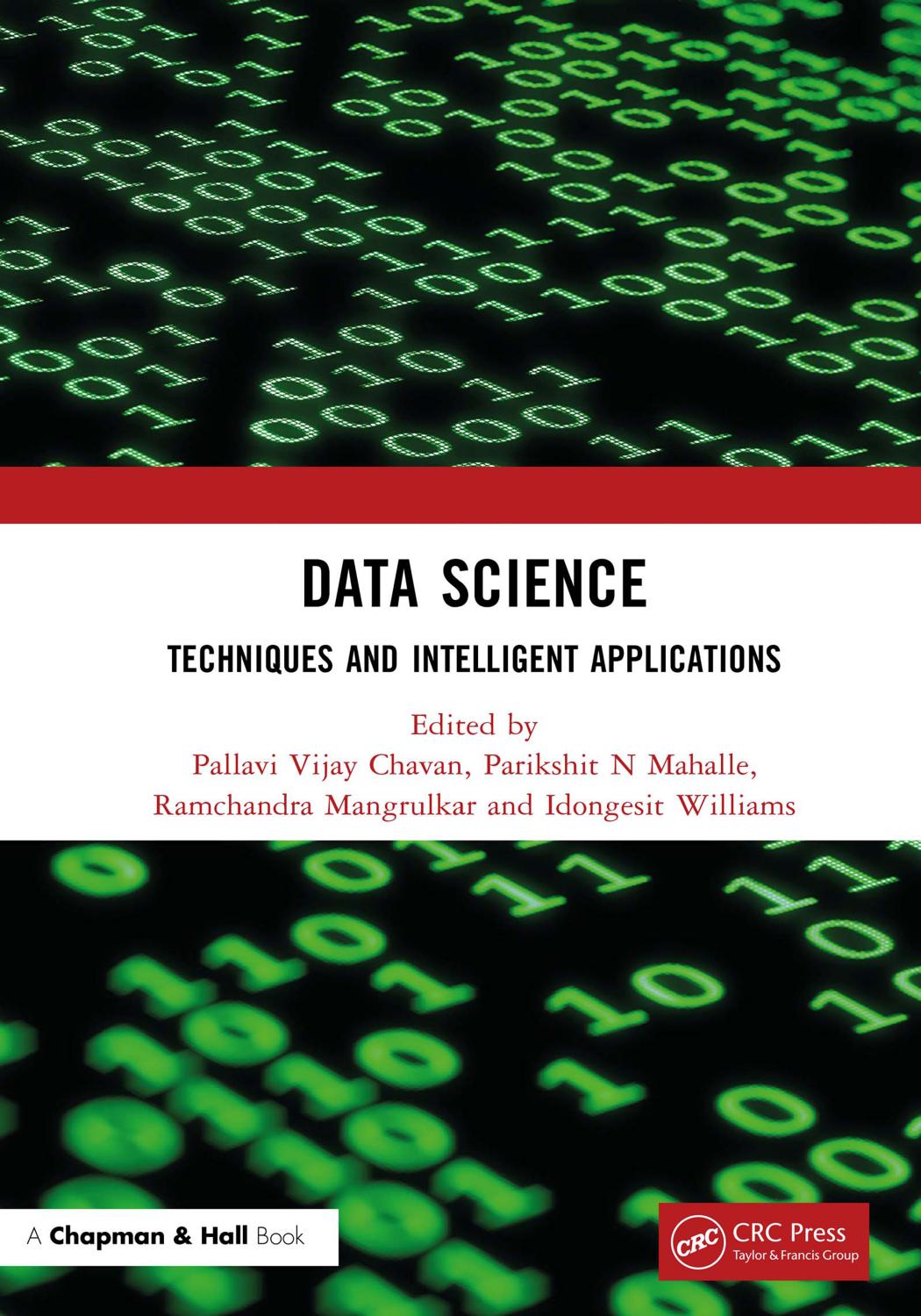 Data Science; Techniques and Intelligent Applications