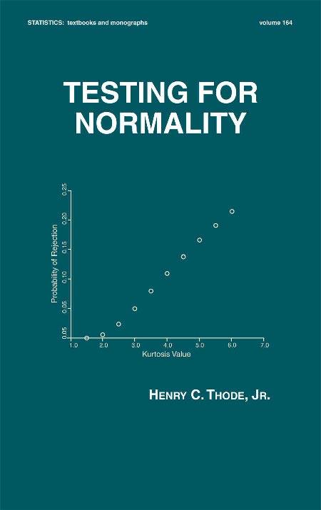 Testing for Normality (Statistics: a Series of Textbooks and Monogrphs)