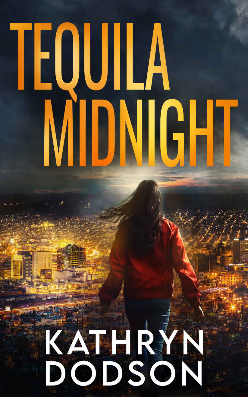 Tequila Midnight: A Jessica Watts Southwest Suspense Novel (Southwest Suspense Novels Book 1)