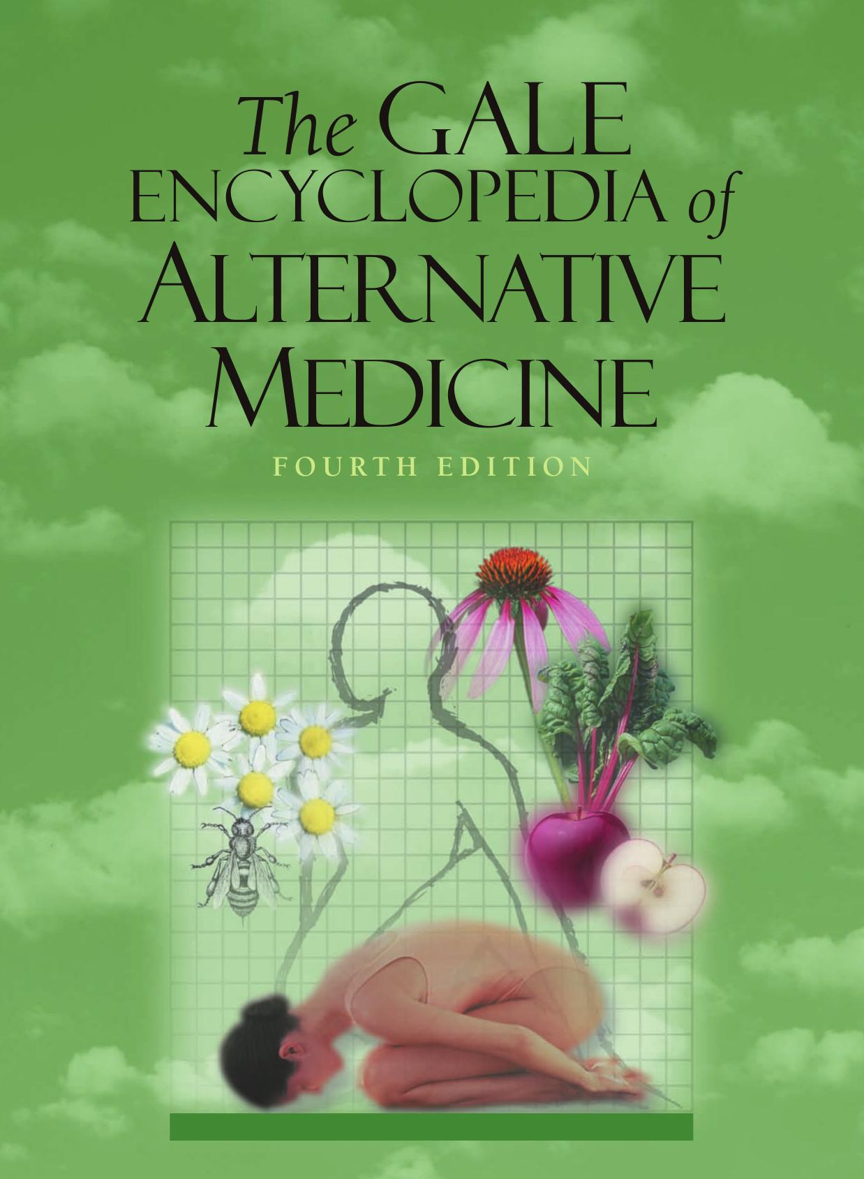 Gale Encyclopedia Alternative Complimentary Medicine: 4 Volume Set, 4th Edition