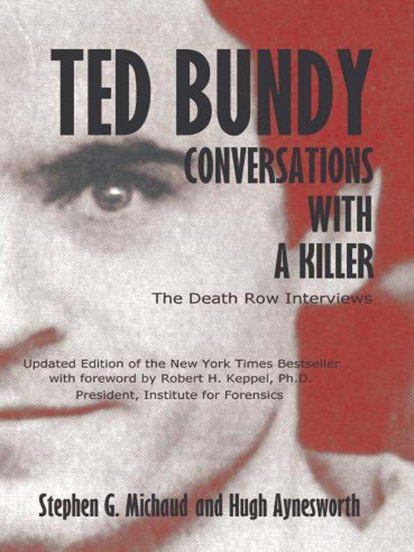 Ted Bundy: Conversations With a Killer