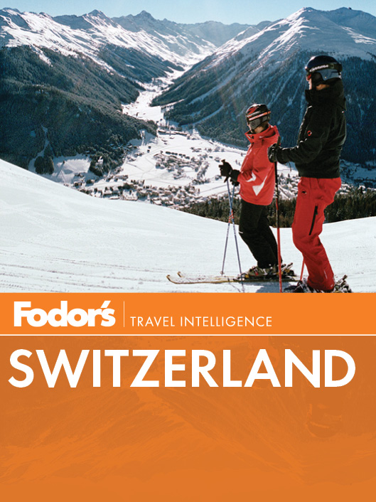 Fodor's Switzerland, 46th Edition