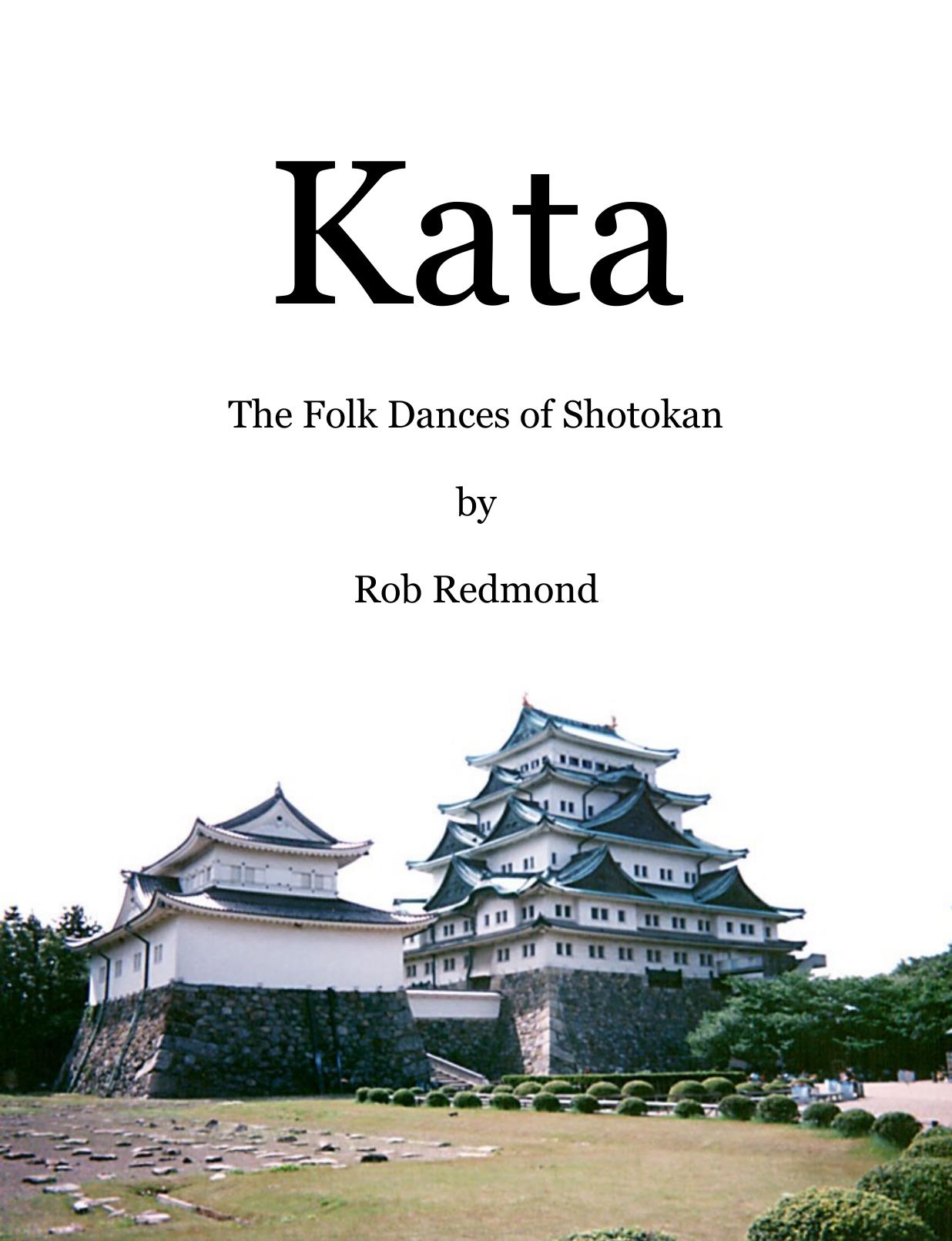 Rob Redmond Kata The Folk Dances Of Shotokan