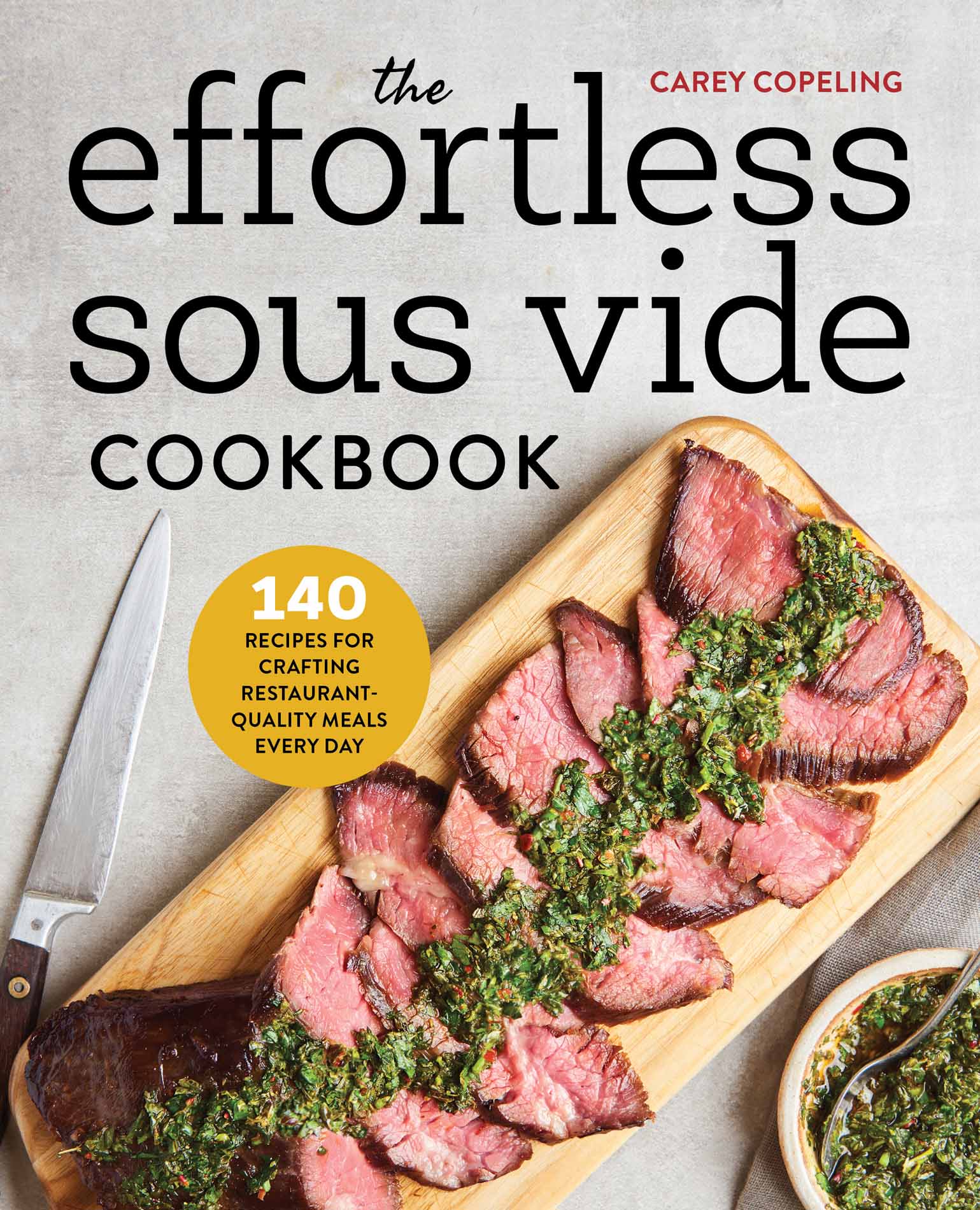 The Effortless Sous Vide Cookbook