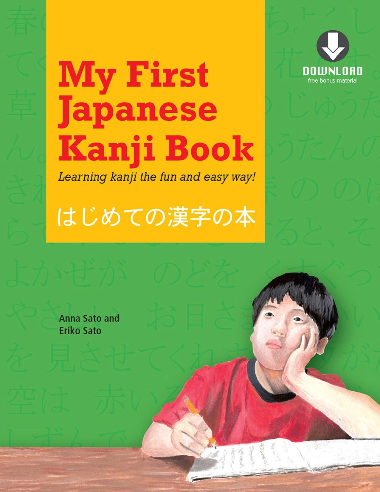 My First Japanese Kanji Book: Learning kanji the fun and easy way! - PDFDrive.com