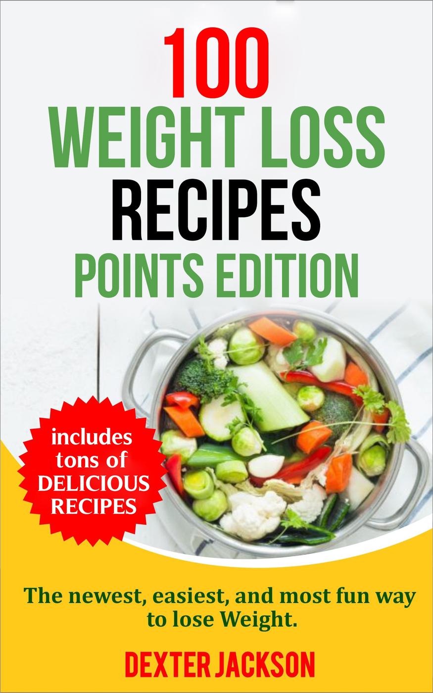 100 Weight Loss Recipes--Points Edition