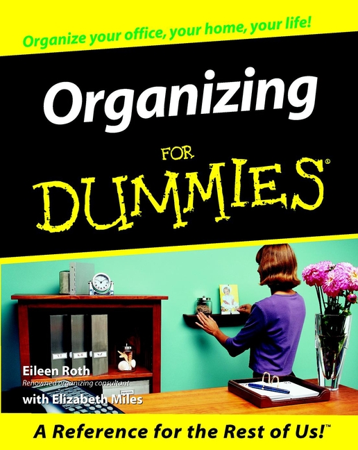 Organizing For Dummies