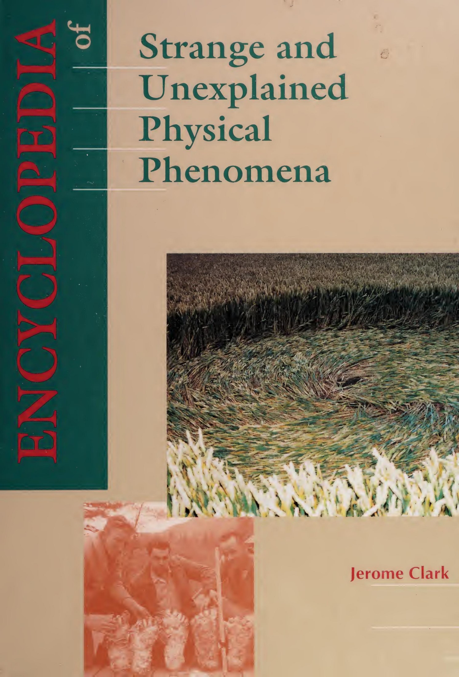 Encyclopedia of strange and unexplained physical phenomena