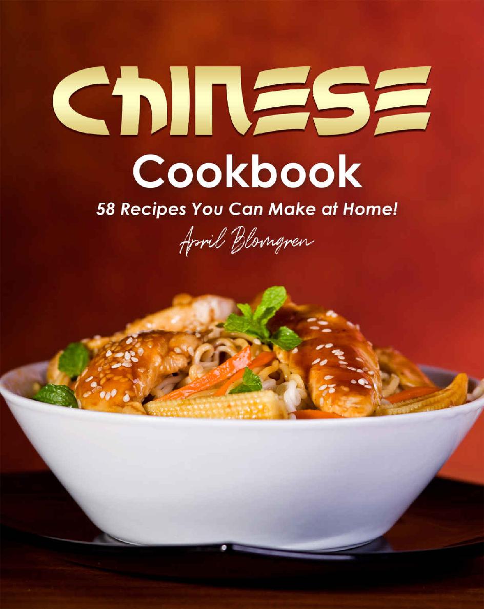 Chinese Cookbook: 58 Recipes You Can Make at Home!