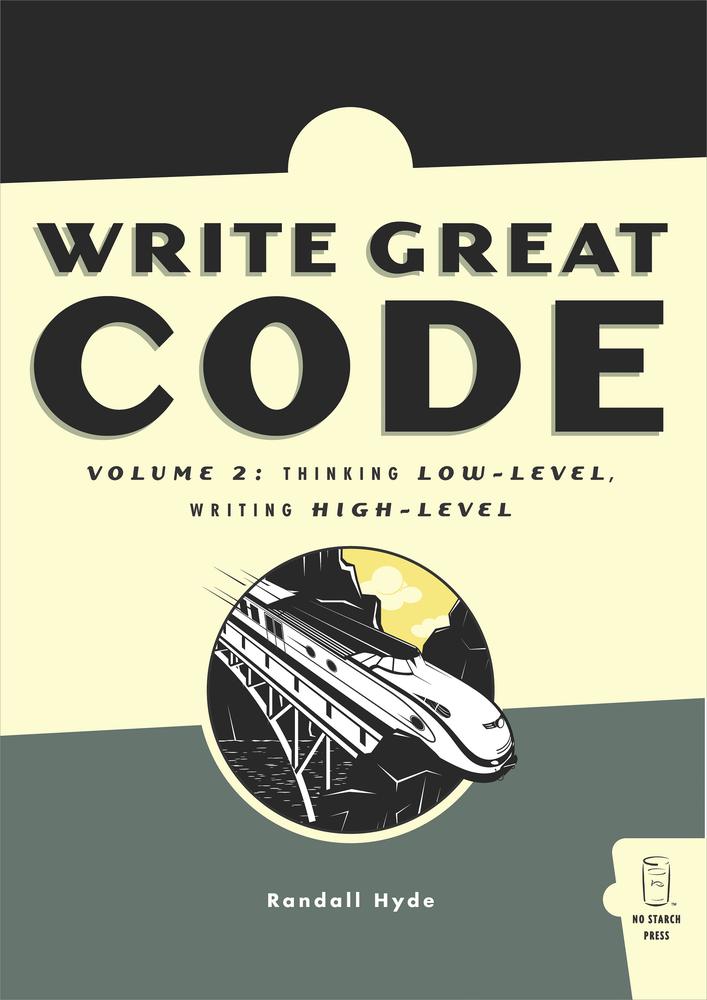 Write Great Code, Volume 2