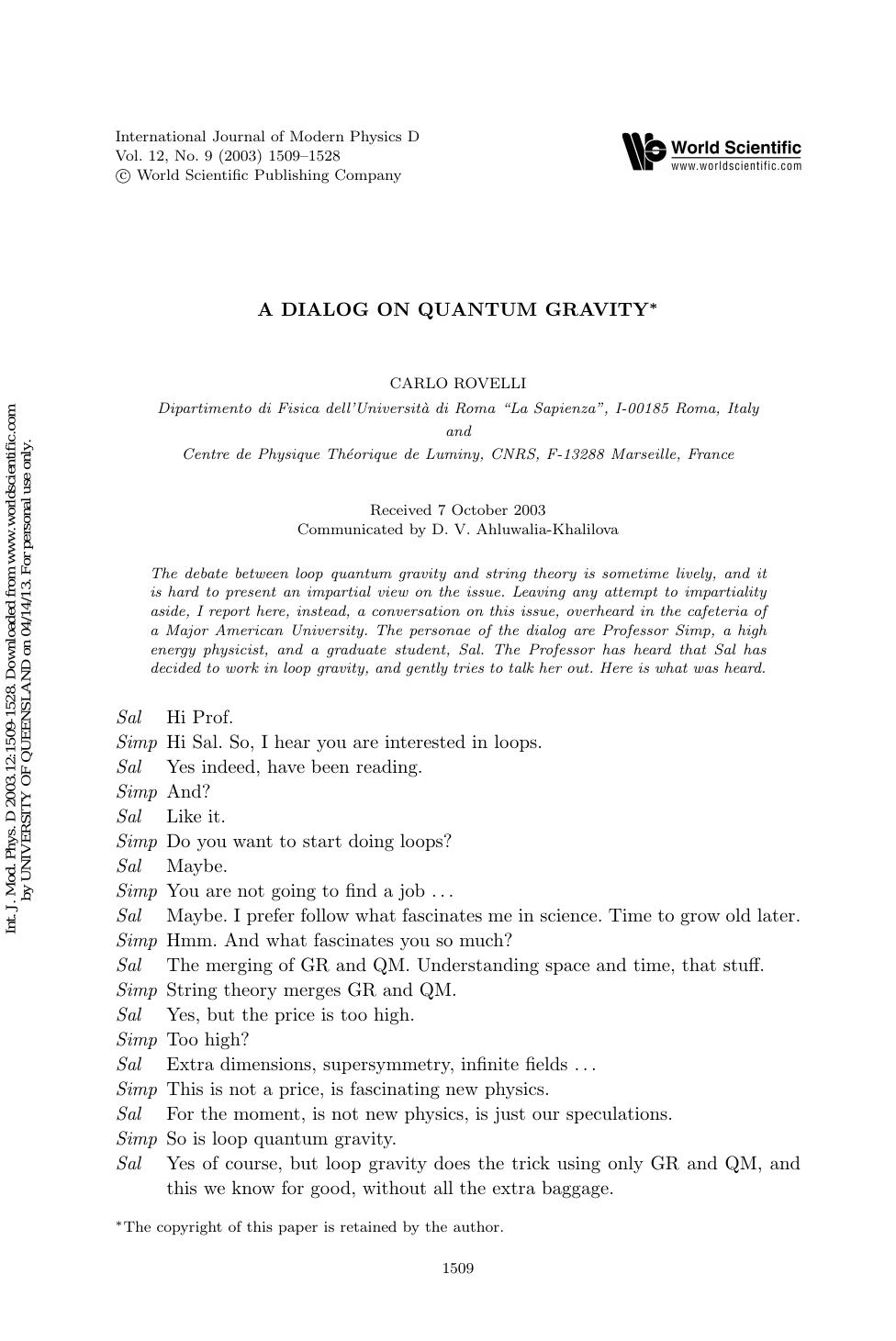 A DIALOG ON QUANTUM GRAVITY