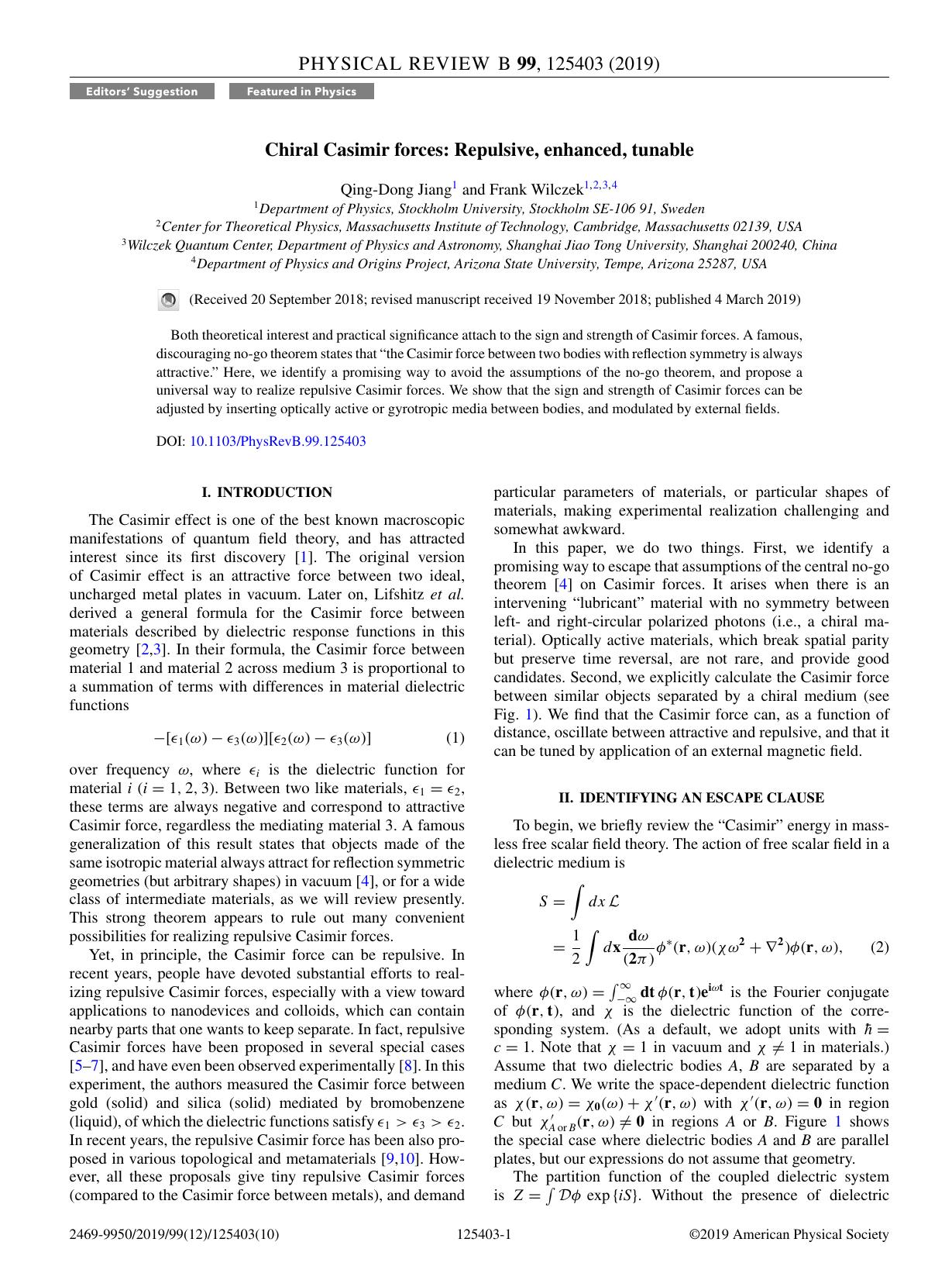 Chiral Casimir forces: Repulsive, enhanced, tunable