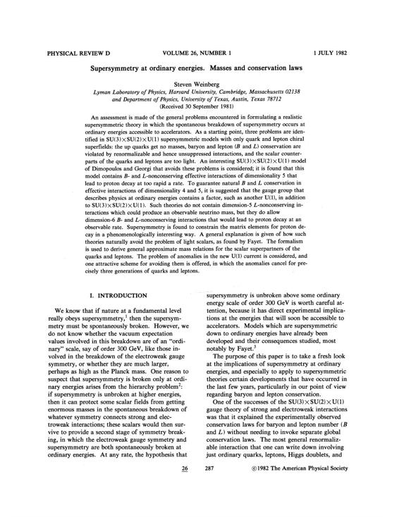 Supersymmetry at ordinary energies. Masses and conservation laws