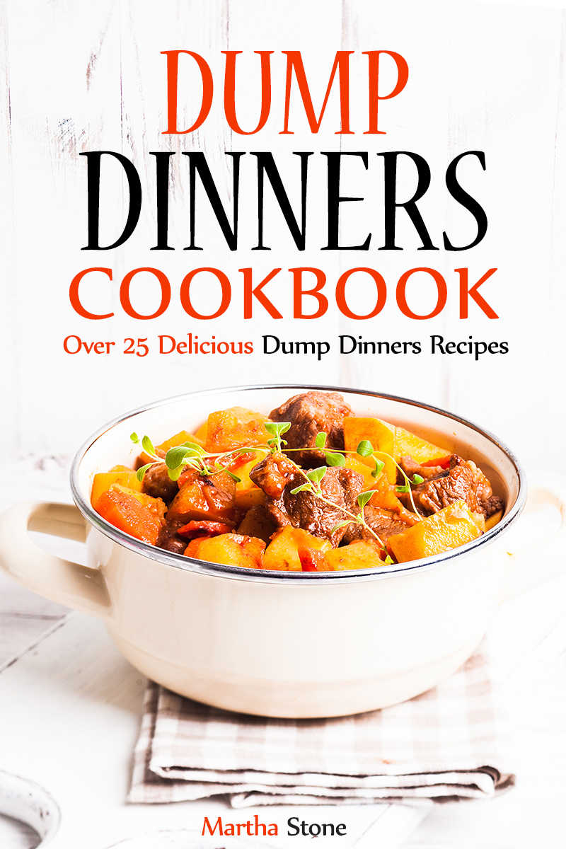 Dump Dinners Cookbook