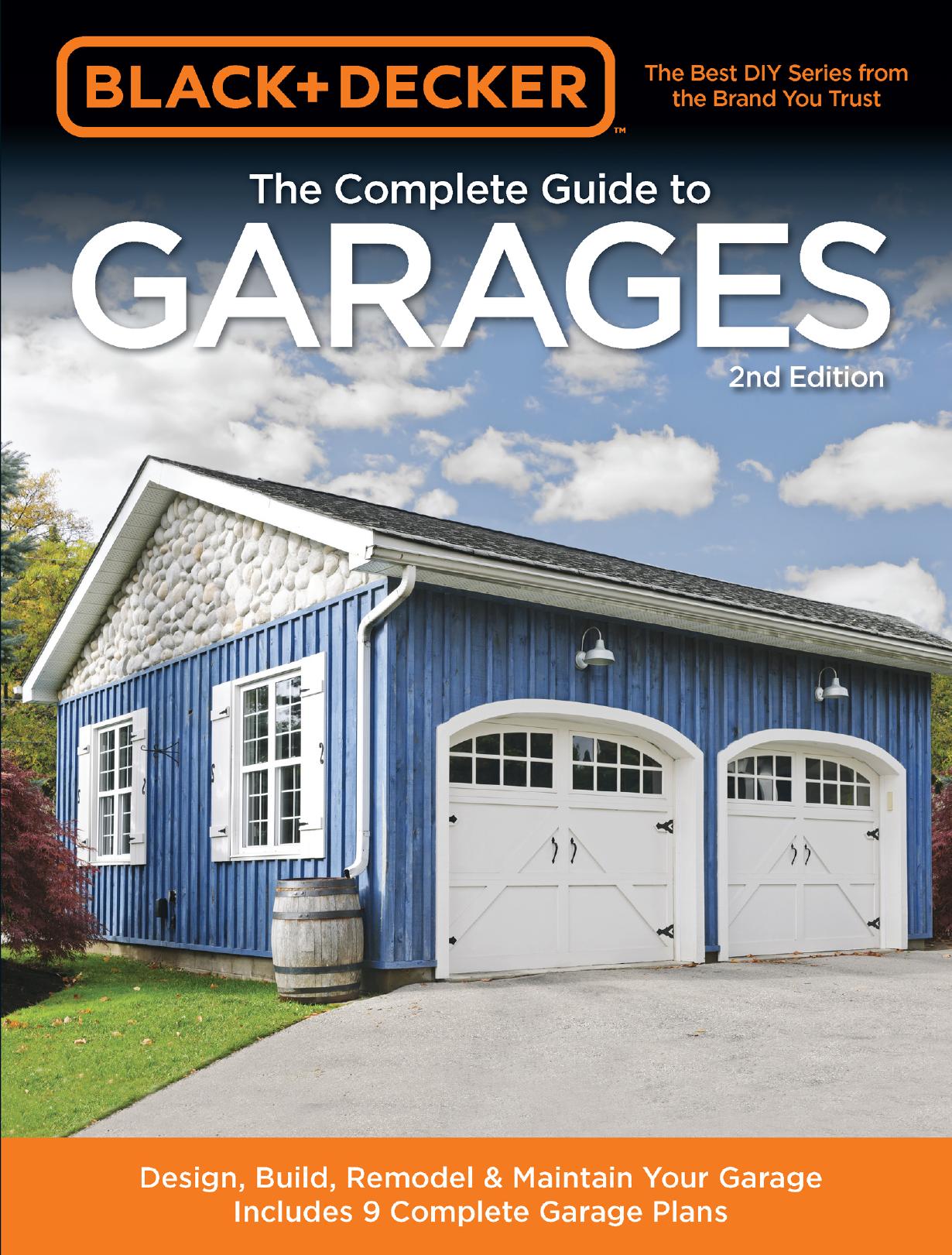 Black & Decker The Complete Guide to Garages 2nd Edition