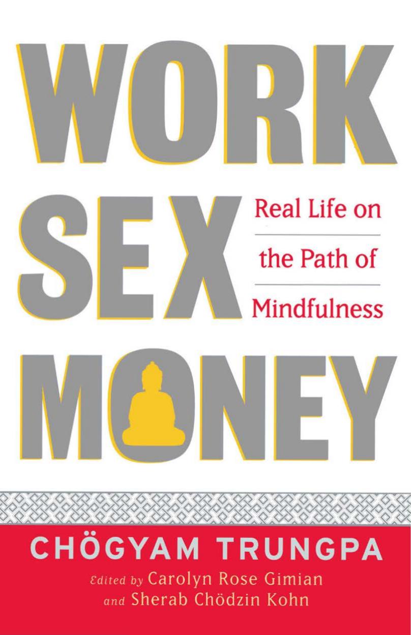 Work, Sex, Money