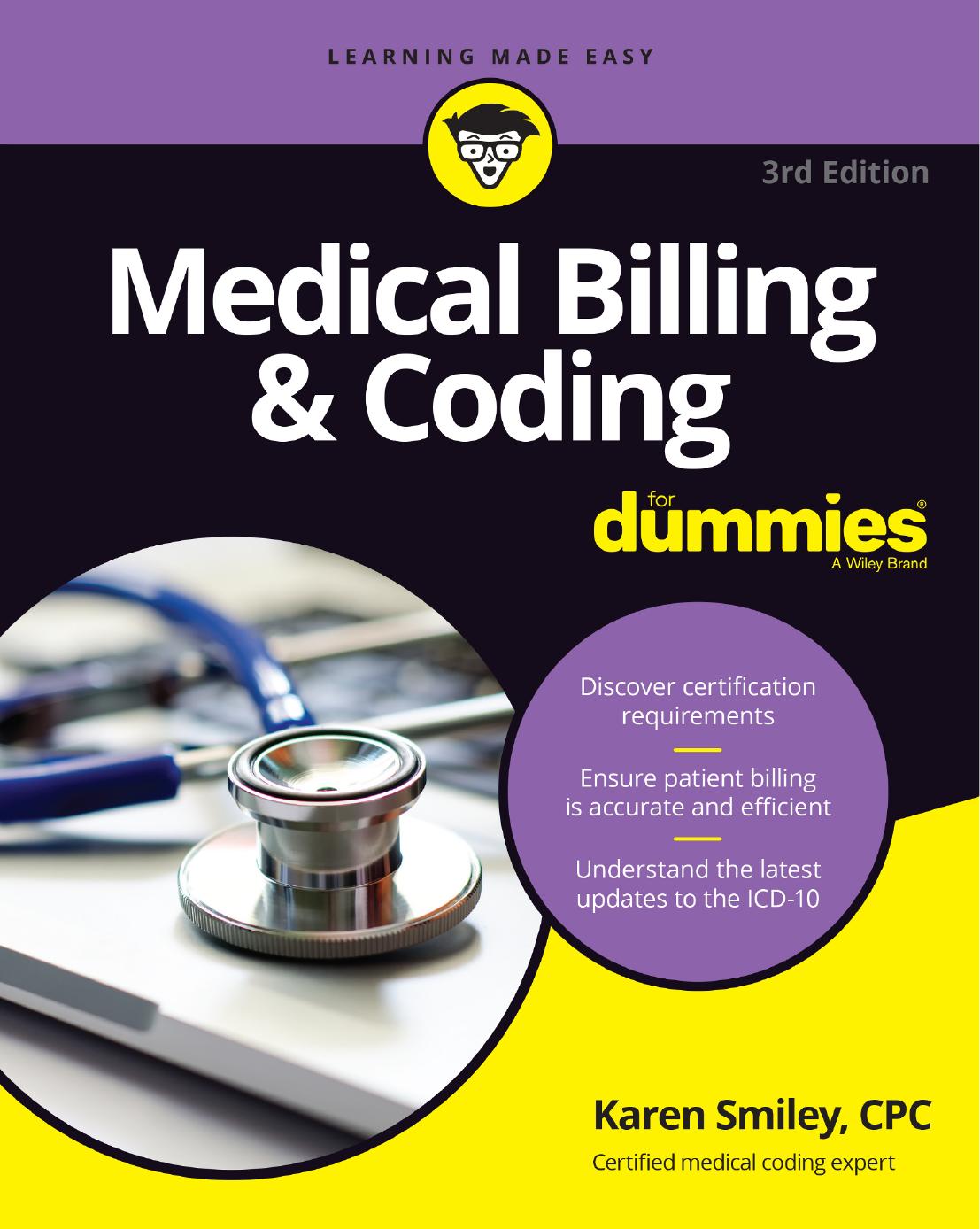 Medical Billing & Coding For Dummies®, 3rd Edition