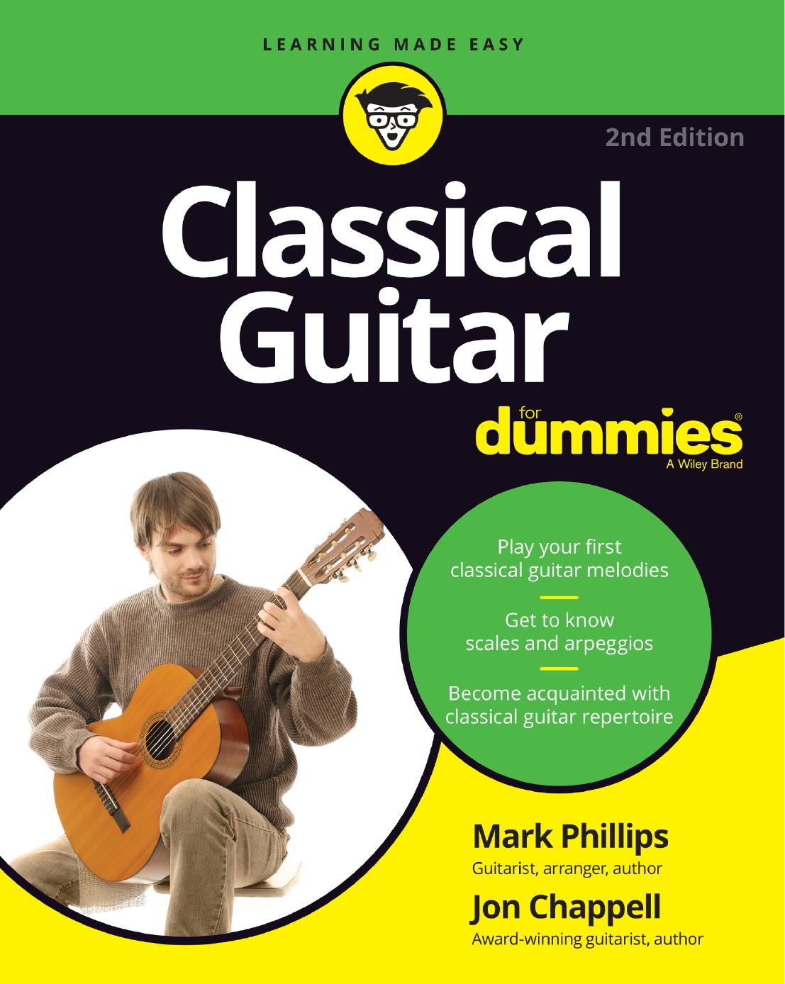 Classical Guitar For Dummies®, 2nd Edition