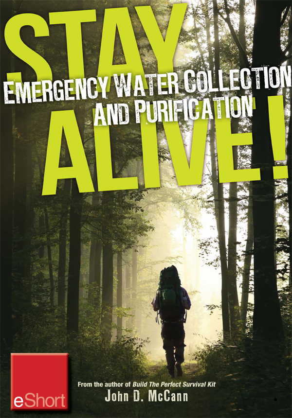 Stay Alive -- Emergency Water Collection and Purification eShort