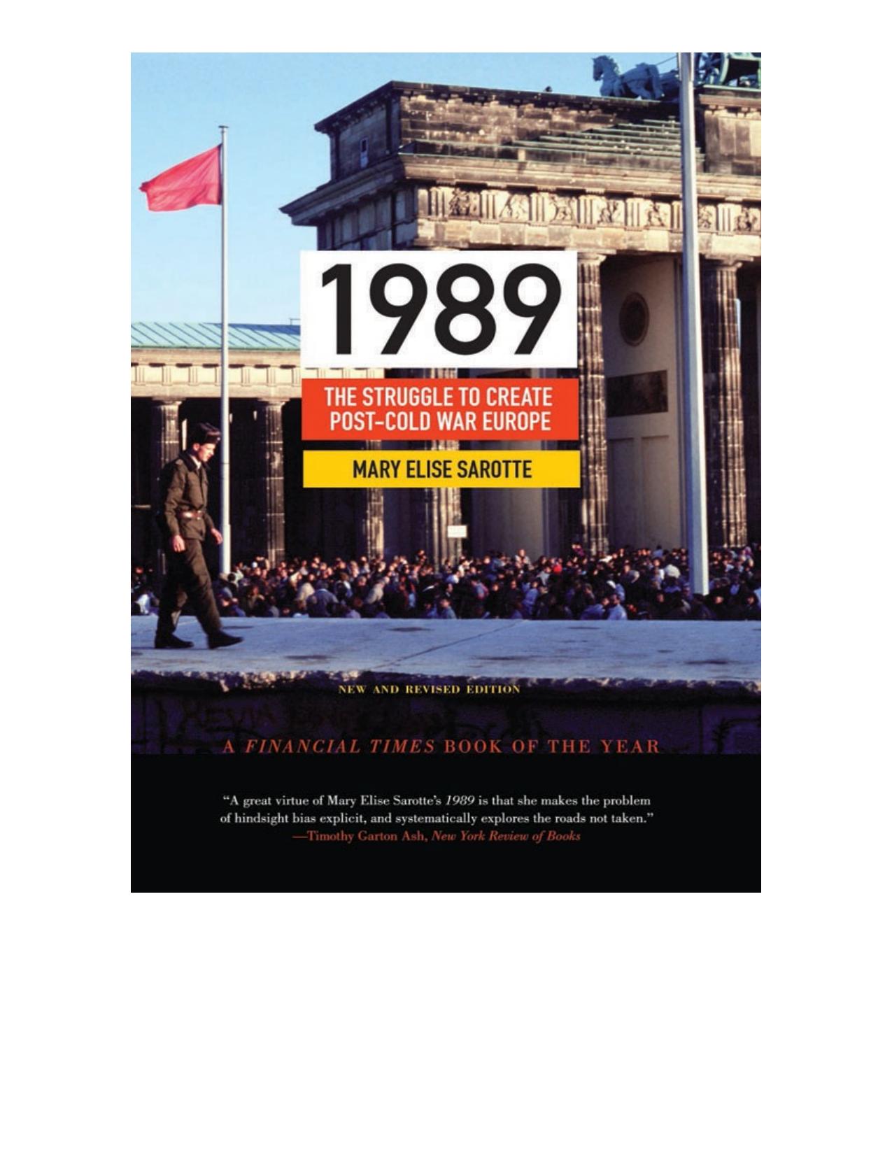 1989: The Struggle to Create Post-Cold War Europe