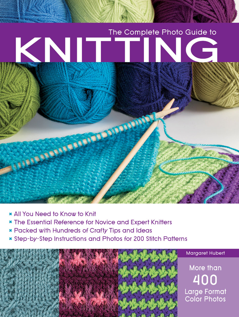 The Complete Photo Guide to Knitting