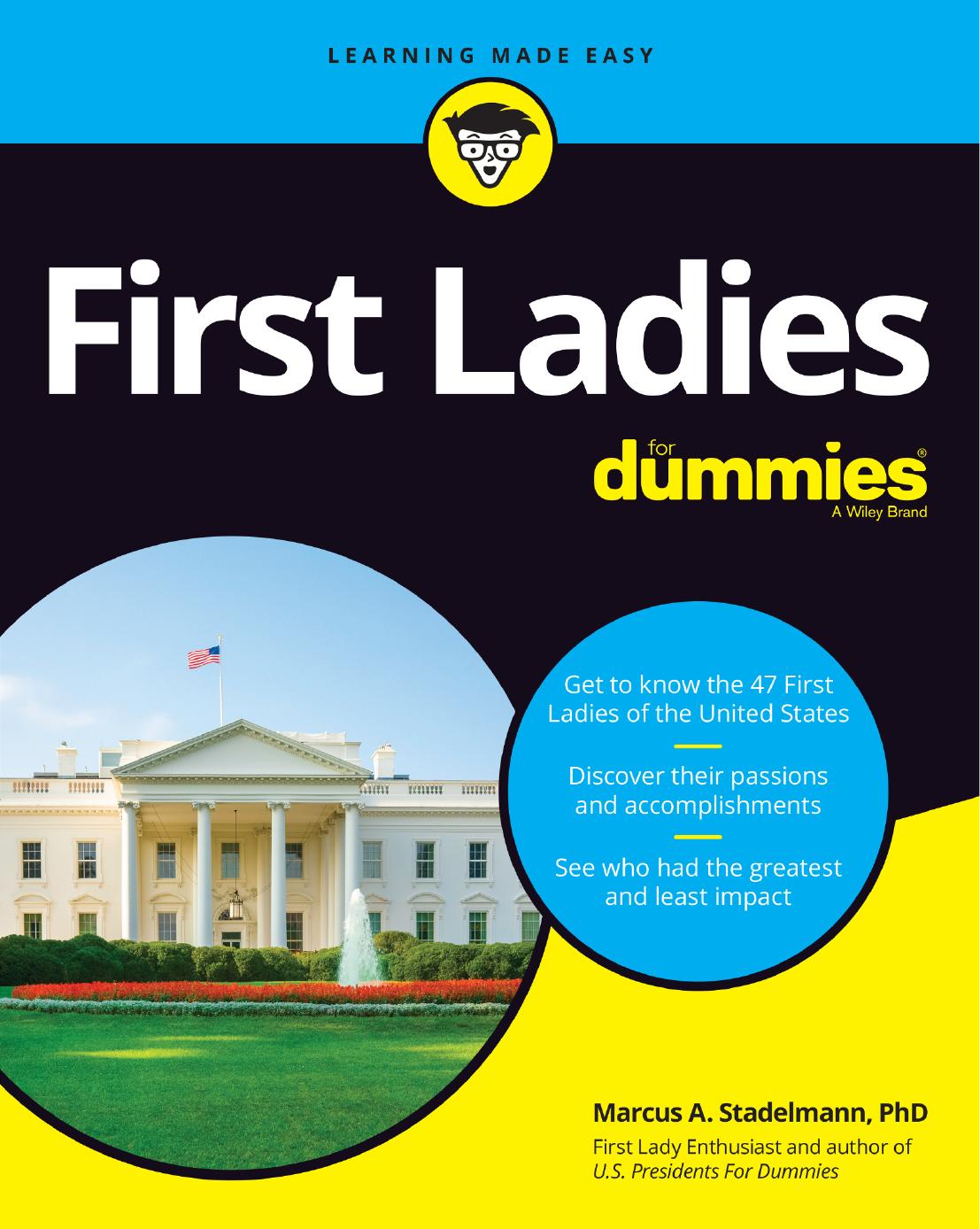 First Ladies For Dummies®