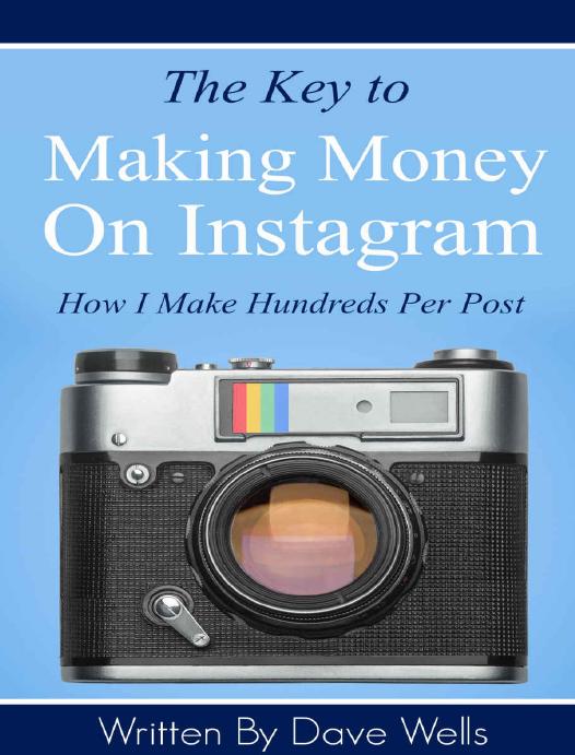 The Key to Making Money on Instagram: How I Make Hundreds Per Post