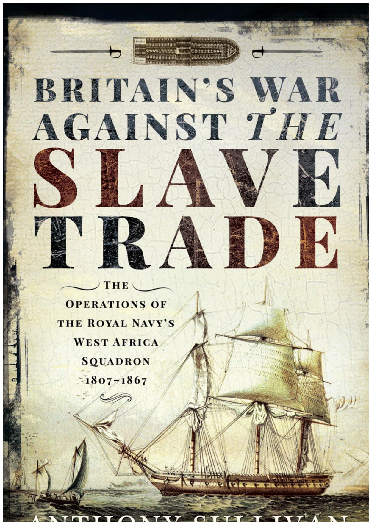 Britain’s War Against the Slave Trade