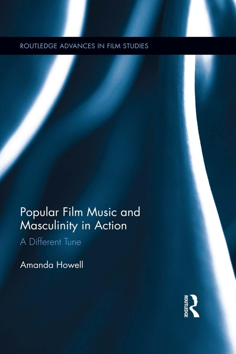 Popular Film Music and Masculinity in Action