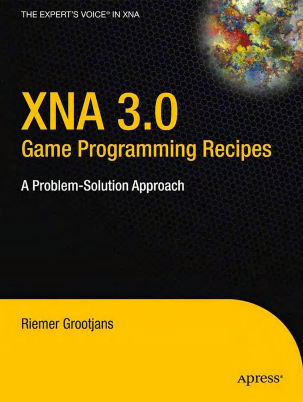 Grootjans - Xna 30 Game Programming Recipe