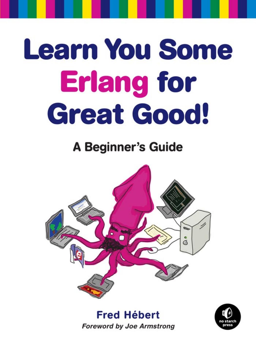 Hebert - Learn You Some Erlang For Great G