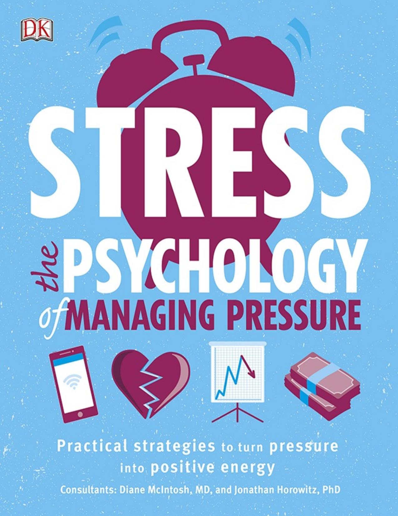 Stress: The Psychology of Managing Pressure - PDFDrive.com