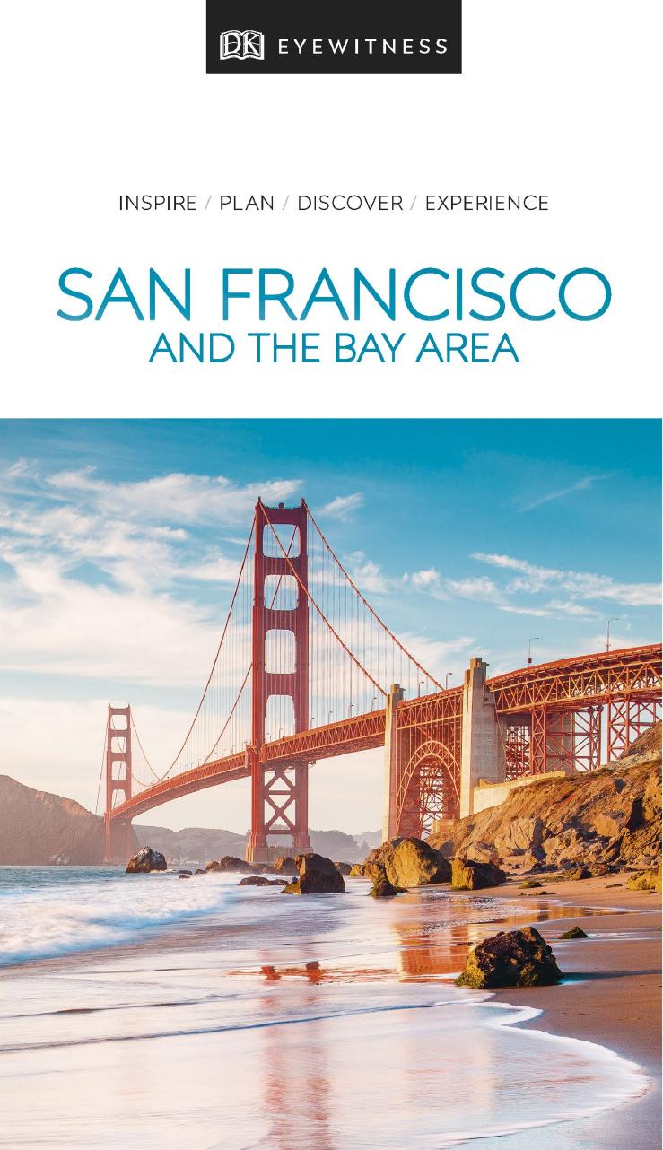 DK Eyewitness Travel Guide San Francisco And The Bay Area