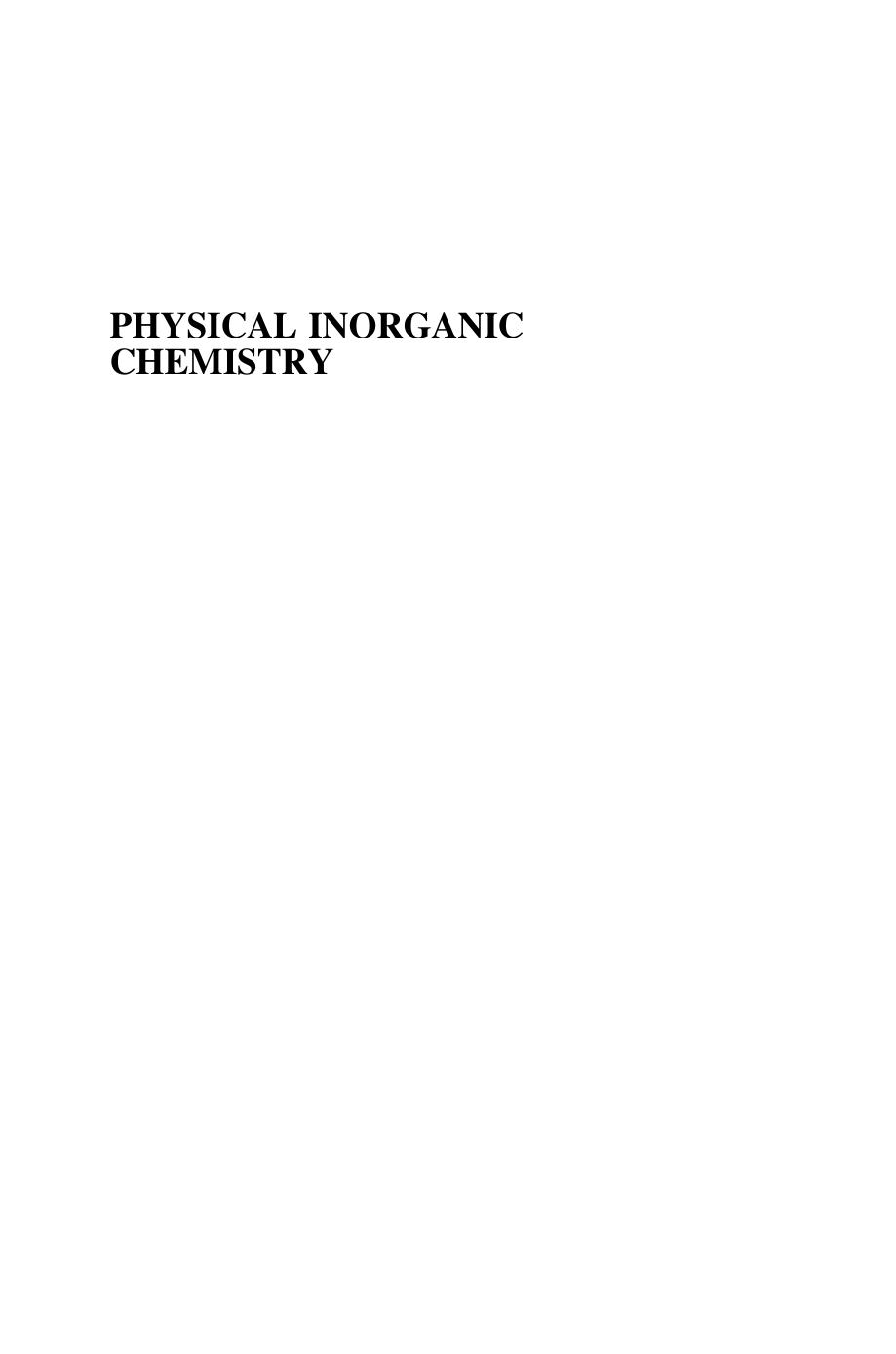 - Physical Inorganic Chemistry Principles, Methods, and Models (2010)