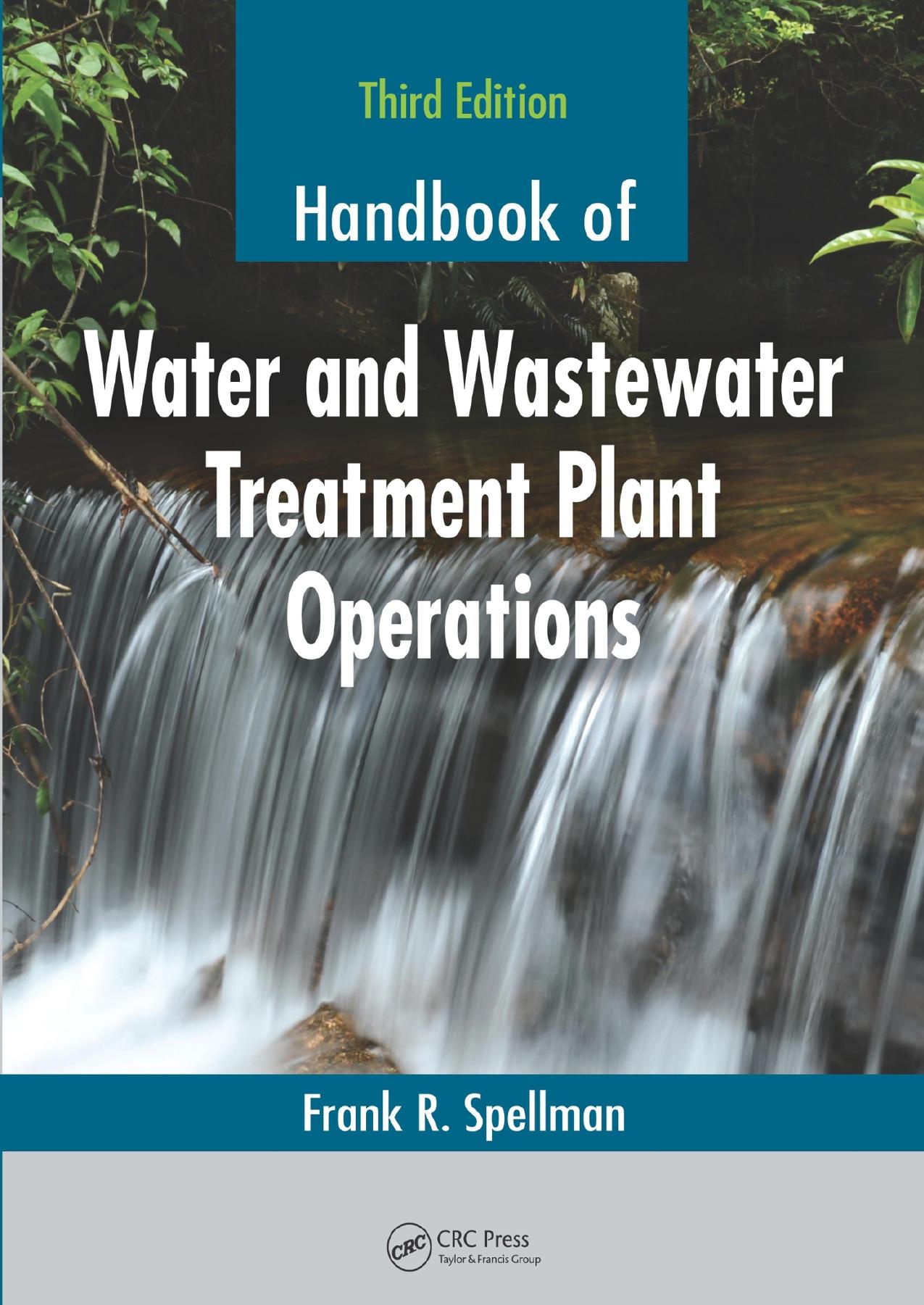 Handbook of Water and Wastewater Treatment Plant Operations 3rd ed