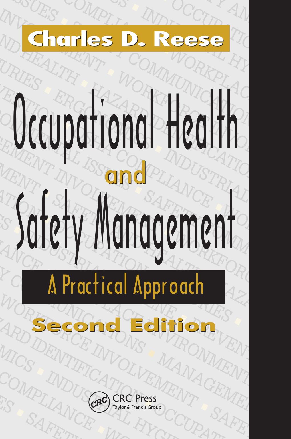 Reese, Charles D-Occupational Health and Safety Management A Practical Approach, Second Edition-CRC Press (2008)