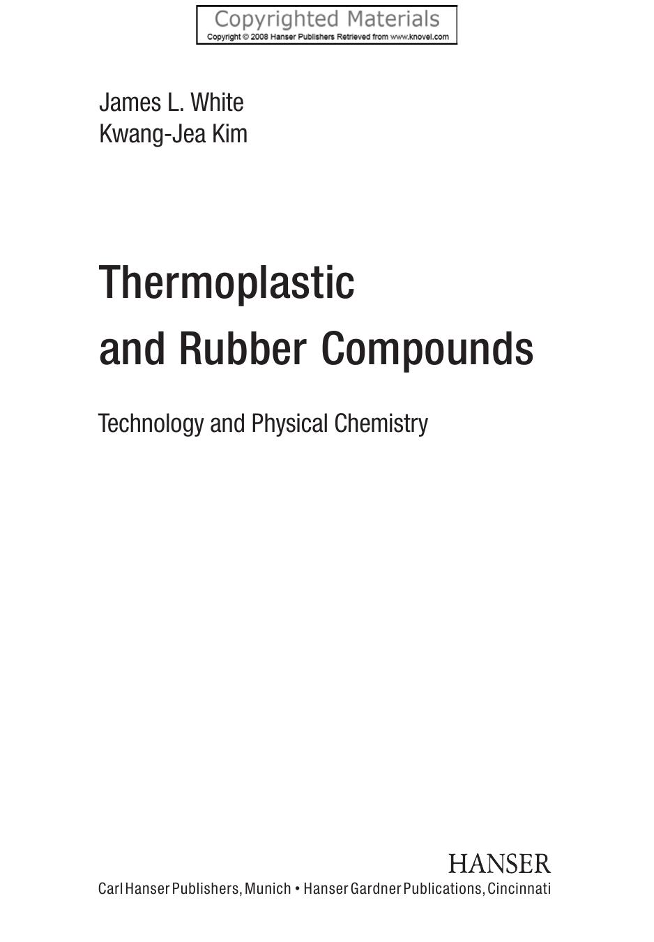 White, James L. Kim, Kwang-Jea - Thermoplastic and Rubber Compounds