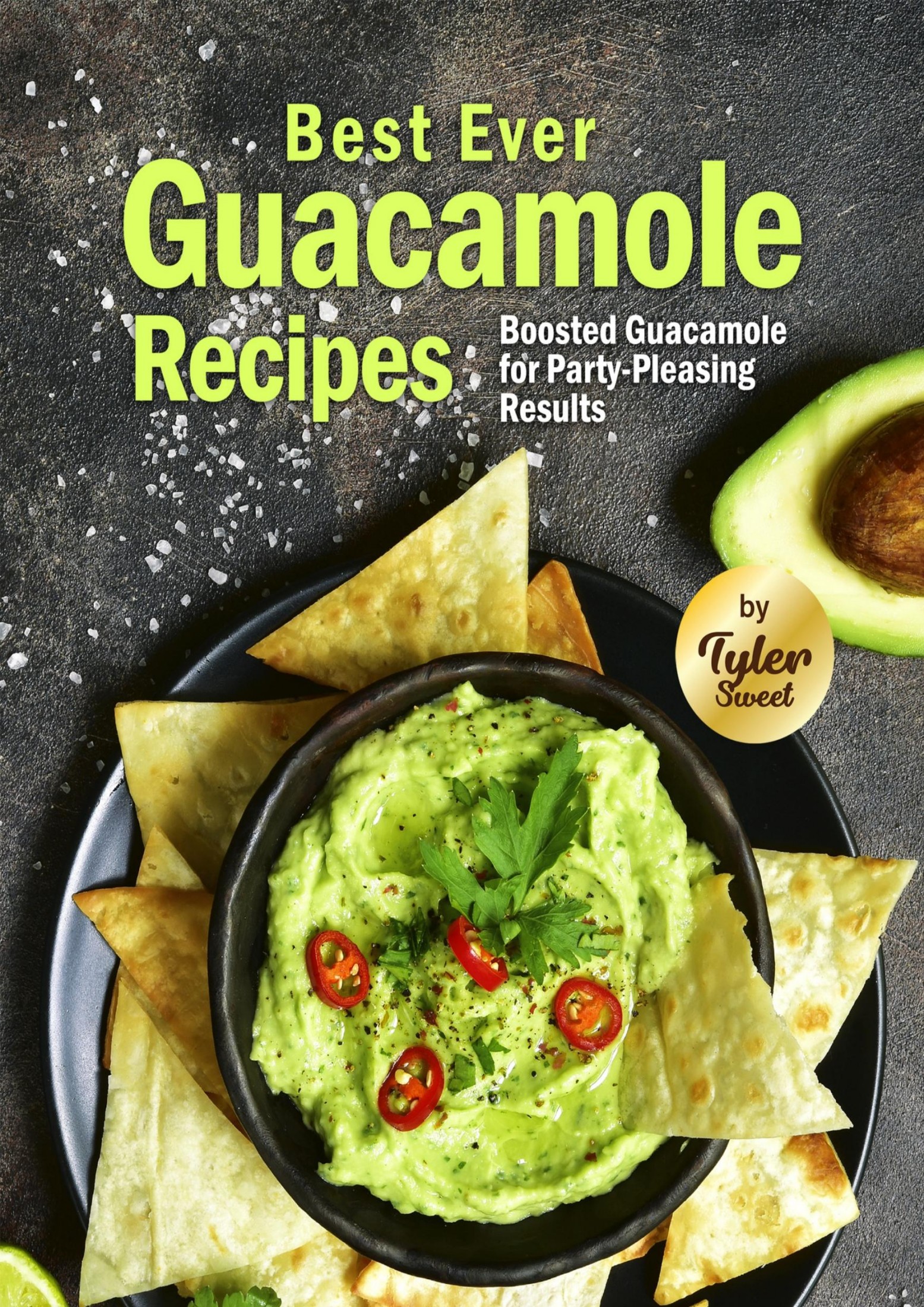 Best Ever Guacamole Recipes: Boosted Guacamole for Party-Pleasing Results