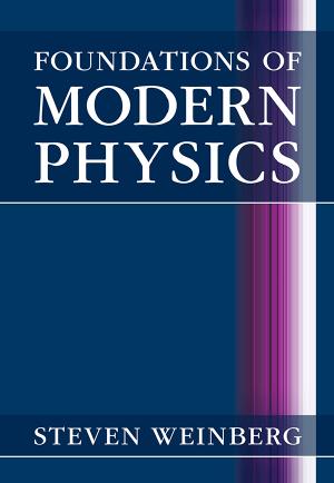 Foundations of Modern Physics