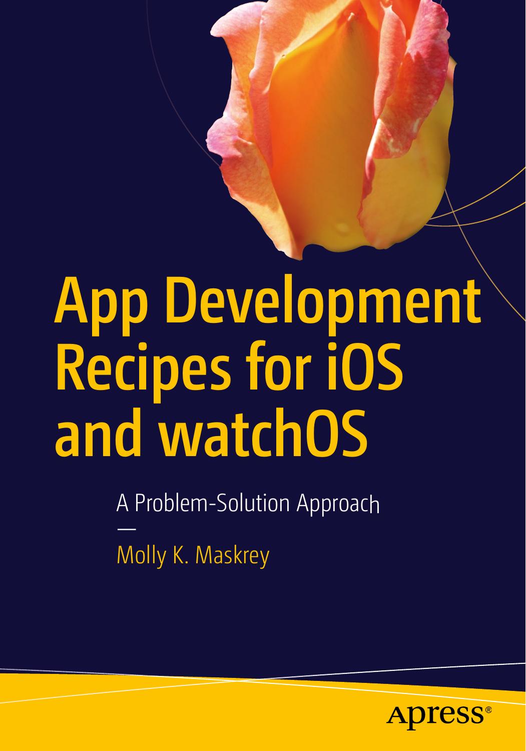 App Development Recipes for iOS and watchO