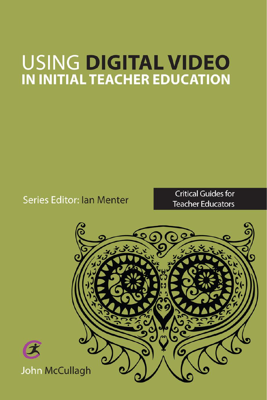 Using Digital Video in Initial Teacher Education