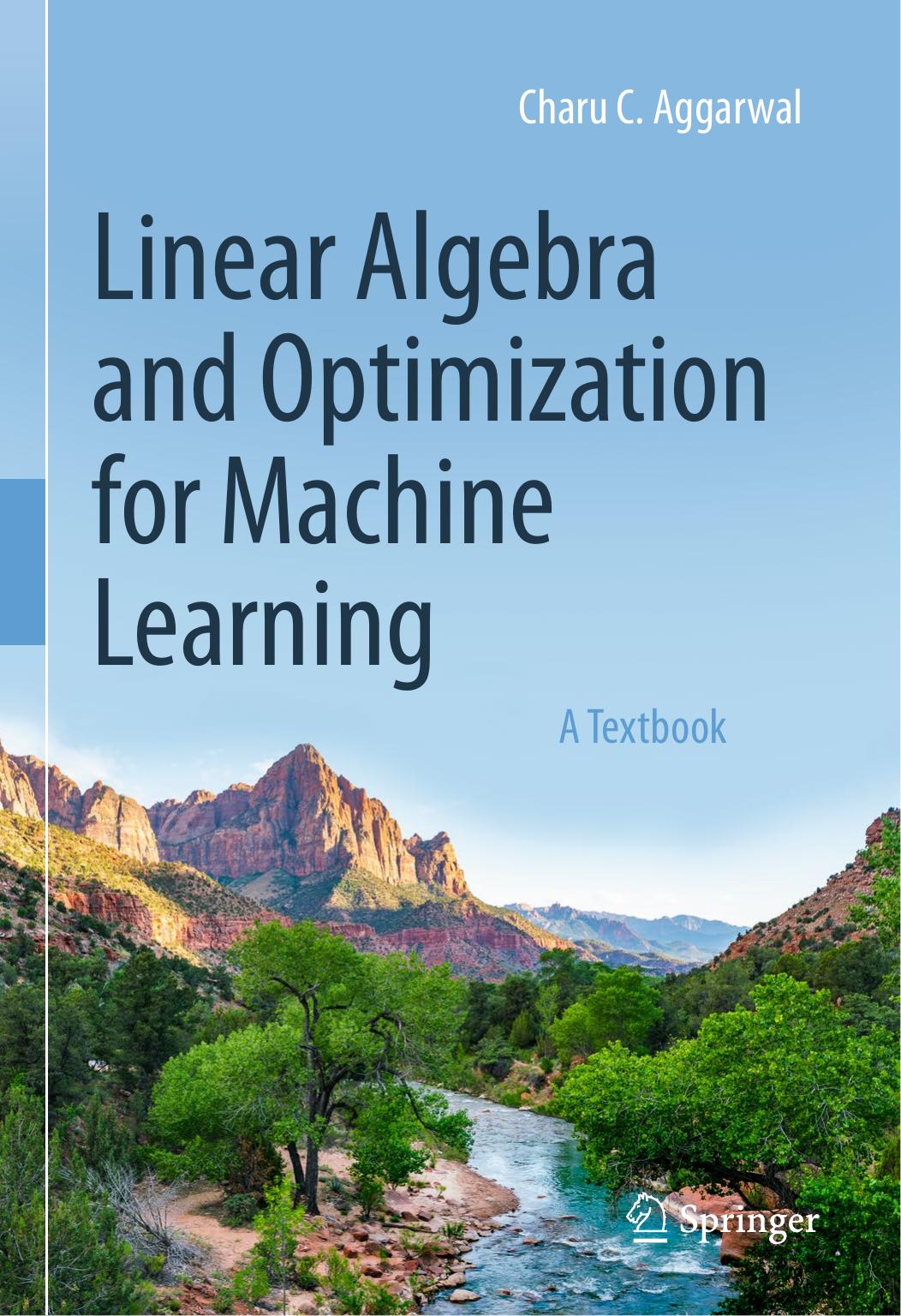 Linear Algebra and Optimization for Machin