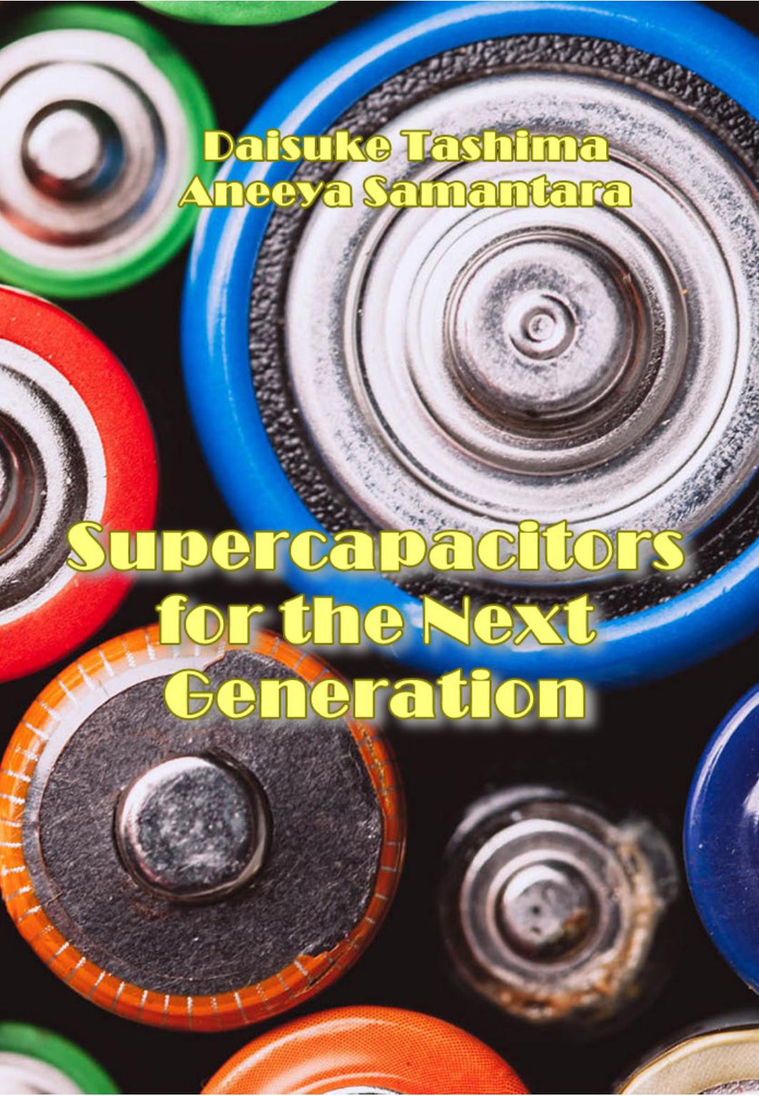 Tashima D. Supercapacitors for the Next Generation 2022